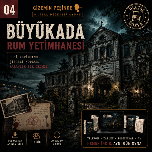 Büyükada Rum Yetimhanesi Dijital Dedektif Oyunu